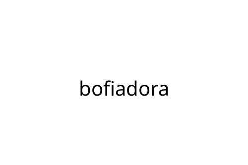 bofiadora