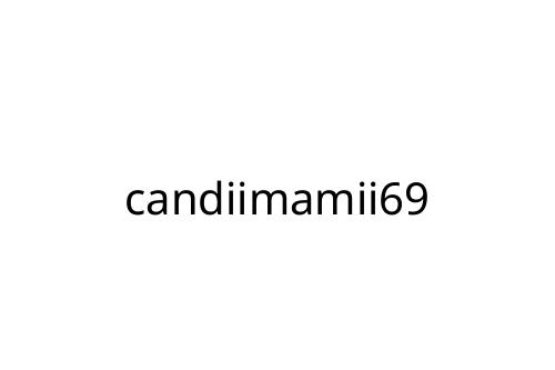candiimamii69