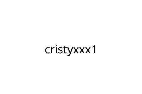 cristyxxx1