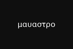 μαυαστρο